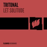 cover: Soto|Tritonal - Let Solitude