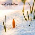 cover: Jane Maximova - First Grass