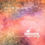 cover: Big Al - Pray For The Living