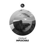 cover: Oszillat - Implacable