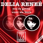 cover: Delia Renee - You're Gonna Want Me Back