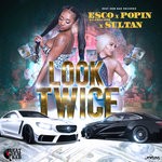 cover: Esco Da Shocker|Popin & Sultan - Look Twice