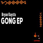 cover: Bryan Kaysta - Gong EP