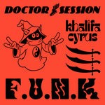 cover: Khalifa Cyrus - F.U.N.K