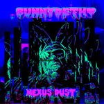 cover: Bunnydeth - N3xv$ Dv$t