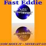 cover: Fast Eddie - Now Move It - Never Let Go