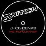 cover: Jhon Denas - Metropolitan EP