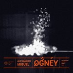 cover: Alexander Miguel - Ogney