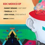 cover: Danny Serrano|Josh Hvaal|Tenzella - EDC Unreleased Cuts