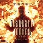 cover: Franz Capone - Drought Money