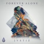 cover: Jvstiz - Forever Alone