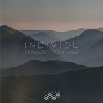 cover: Individu - Dedicated To The Home