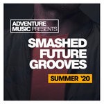 cover: Various|Empty Rollers - Smashed Future Grooves (Summer '20)