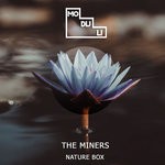 cover: The Miners - Nature Box