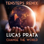 cover: Lucas Prata - Change The World (Tensteps Remix)