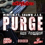 cover: Minyin|Shawn J.i.g. - PURGE (The Remixes)