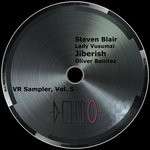 cover: Steven Blair|Lady Vusumzi|Oliver Benitez|Jiberish - VR Sampler Vol 5