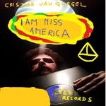 cover: Cristian Van Gurgel - I Am Miss America