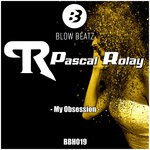 cover: Pascal Rolay - My Obsession