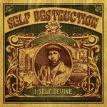 cover: I Self Devine - Self Destruction