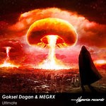 cover: Goksel Dogan|Megrx - Ultimate