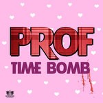 cover: Prof - Time Bomb