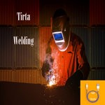 cover: Tirta - Welding