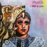 cover: Phatos - I Met A Lion