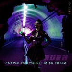 cover: Miss Trezz|Purple Tokyo - Burn