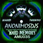 cover: Anonimosdjs - Hard Memory