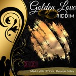 cover: D'yani|Delando Colley|Mark Lyttle - Golden Love Riddim