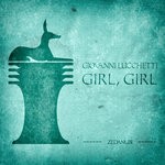 cover: Giovanni Lucchetti - Girl, Girl