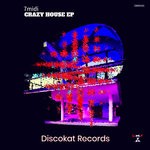 cover: 7midi - Crazy House EP