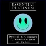 cover: Dougal & Gammer|Whizzkid & Jenna - All My Life