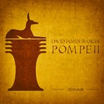 cover: David James Bianchi - Pompeii