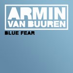 cover: Armin Van Buuren - Blue Fear