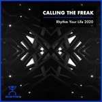 cover: Calling The Freak - Rhythm Your Life