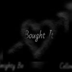 cover: Nsu Bo|Cellow - Bought It (Explicit)