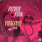 cover: Father Funk - Funkstep