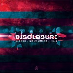 cover: Alegro|Jilax|No Comment - Disclosure