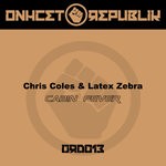 cover: Chris Coles|Latex Zebra - Cabin Fever