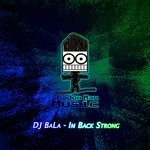 cover: Dj Bala - Im Back Strong