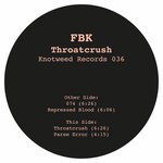 cover: Fbk - Throatcrush EP