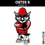 cover: Orter B - Thank Ya