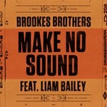 cover: Brookes Brothers|Liam Bailey - Make No Sound