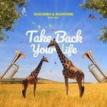 cover: Duguneh & Mohombi|Sha - Take Back Your Life