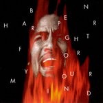 cover: Ben Harper - Fight For Your Mind