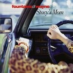 cover: Fountains Of Wayne - Stacy's Mom