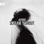 cover: Asterz - Scream 'N Shout