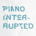 cover: Franz Kirmann|Piano Interrupted|Tom Hodge - Kirmann & Hodge